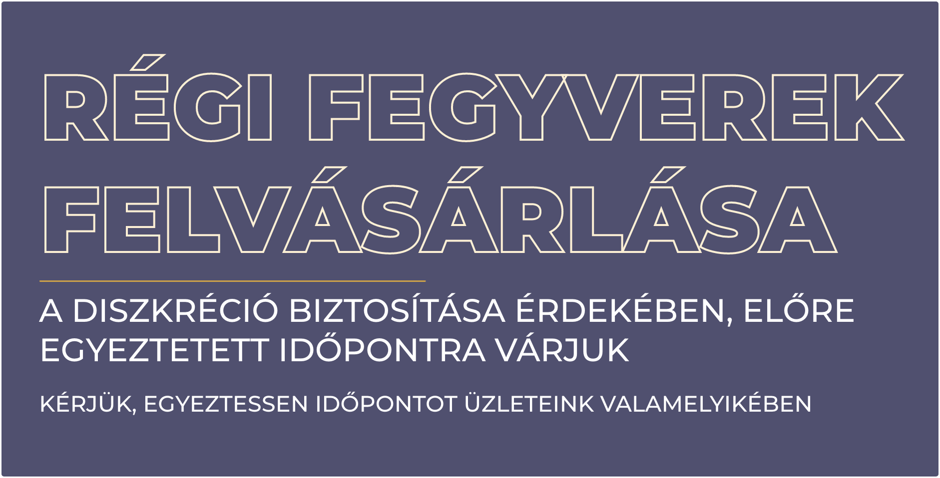 Antik fegyverek felvásárlása Budapesten